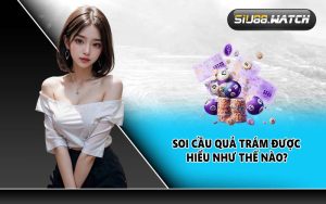 Soi cầu quả trám được hiểu như thế nào?